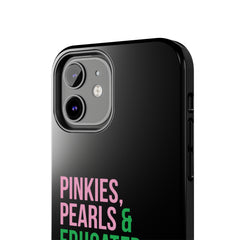 Pinkies Pearls & Educated Pretty Girls Tough Case For IPhone® - Black