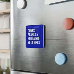 Doves, Pearls & Educated Zeta Girls Square Porcelain Magnet - Blue