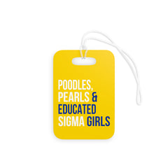 Poodles Pearls & Educated Sigma Girls Luggage Tags - Multi