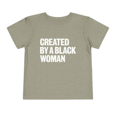 Created By A Black Woman Toddler T-Shirt - White