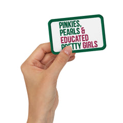 Pinkies, Pearls & Educated Pretty Girls Embroidered Patch - Green