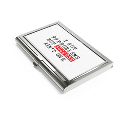 I Got 99 Problems But Success Ain't One Business Card Holder