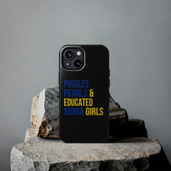 Poodles, Pearls & Educated Sigma Girls Tough Case For IPhone® - Black