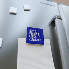 Doves, Pearls & Educated Zeta Girls Square Porcelain Magnet - Blue