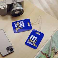 Poodles Pearls & Educated Sigma Girls Luggage Tags