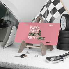 Pinkies Pearls & Educated Pretty Girls Vanity Plate - Pink