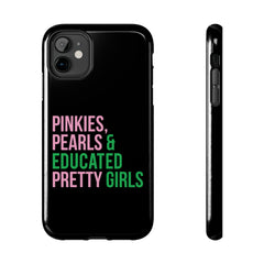 Pinkies Pearls & Educated Pretty Girls Tough Case For IPhone® - Black