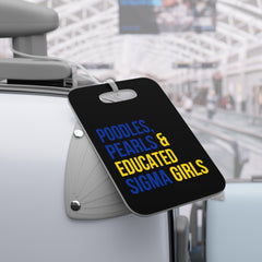 Poodles Pearls & Educated Sigma Girls Luggage Tag - Black