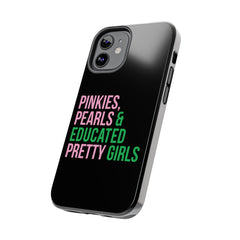 Pinkies Pearls & Educated Pretty Girls Tough Case For IPhone® - Black