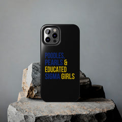 Poodles, Pearls & Educated Sigma Girls Tough Case For IPhone® - Black