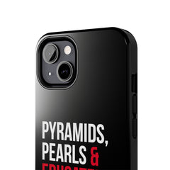 Pyramids Pearls & Educated Delta Girls Tough Case For IPhone® - Black