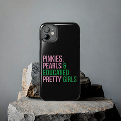 Pinkies Pearls & Educated Pretty Girls Tough Case For IPhone® - Black