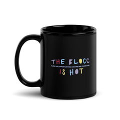 The Blocc Is Hot Black Glossy Mug