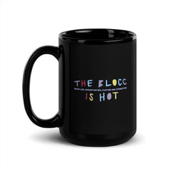 The Blocc Is Hot Black Glossy Mug