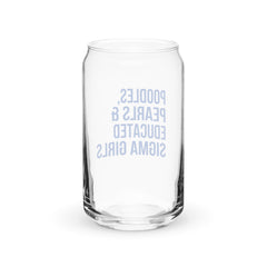 Poodles Pearls & Educated Sigma Girls 16 oz Can-Shaped Glass - Blue