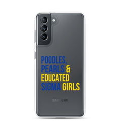 Poodles, Pearls & Educated Sigma Girls Clear Case for Samsung®