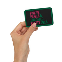 Pinkies Pearls & Educated Pretty Girls Embroidered Patch - Green