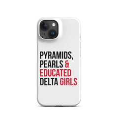 Pyramids Pearls & Educated Delta Girls Snap Case For iPhone®