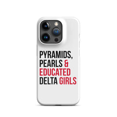 Pyramids Pearls & Educated Delta Girls Snap Case For iPhone®