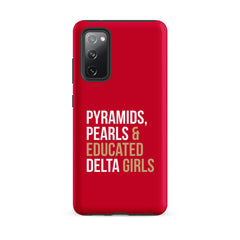 Pyramids Pearls & Educated Delta Girls Tough Case for Samsung® - Crimson