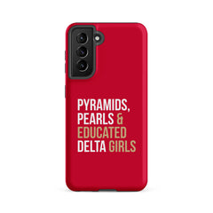 Pyramids Pearls & Educated Delta Girls Tough Case for Samsung® - Crimson
