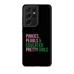 Pinkies Pearls & Educated Pretty Girls Tough Case for Samsung® - Black