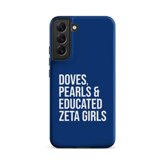 Doves Pearls & Educated Zeta Girls Tough Case for Samsung® - Blue