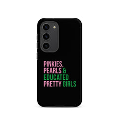 Pinkies Pearls & Educated Pretty Girls Tough Case for Samsung® - Black