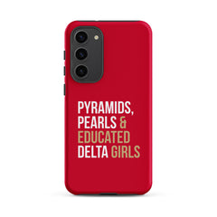 Pyramids Pearls & Educated Delta Girls Tough Case for Samsung® - Crimson