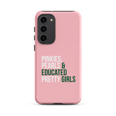 Pinkies Pearls & Educated Pretty Girls Tough Case for Samsung® - Pink