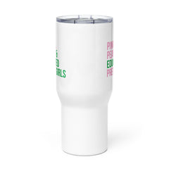 Pinkies Pearls & Educated Pretty Girls Travel Mug