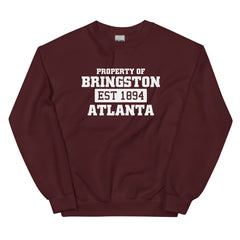 Property Of Bringston University Atlanta EST 1894 Sweatshirt