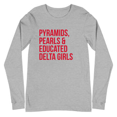 Pyramids Pearls & Educated Delta Girls Long Sleeve T-Shirt