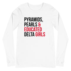 Pyramids Pearls & Educated Delta Girls Long Sleeve T-Shirt
