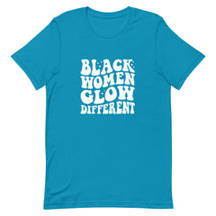 Black Women Glow Different T-Shirt