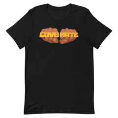 Love Hate Do The Right Thing T-Shirt