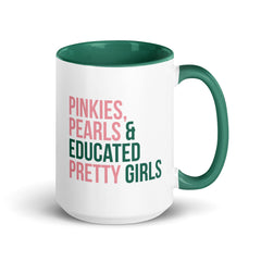 Pinkies Pearls & Educated Pretty Girls Accent Color Mug