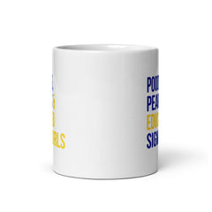 Poodles Pearls & Educated Sigma Girls White Glossy Mug