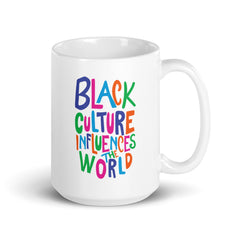 Black Culture Influences The World White Glossy Mug